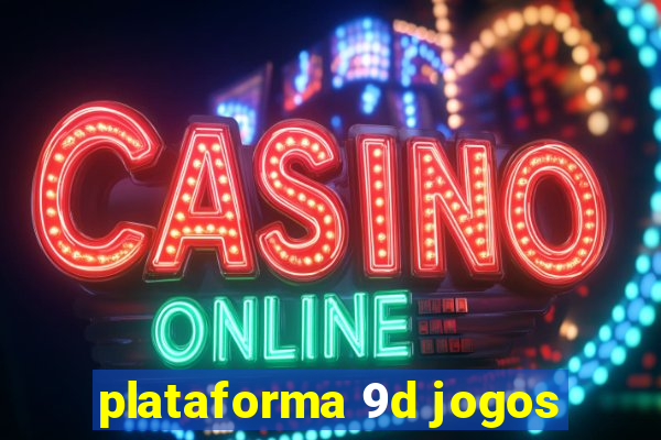 plataforma 9d jogos